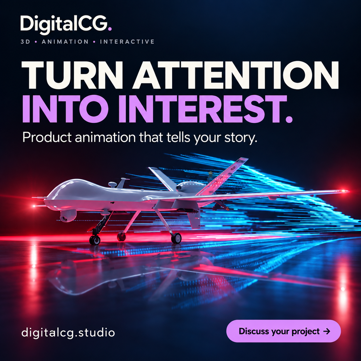 Turn attention into interest. Product animation that tells your story.